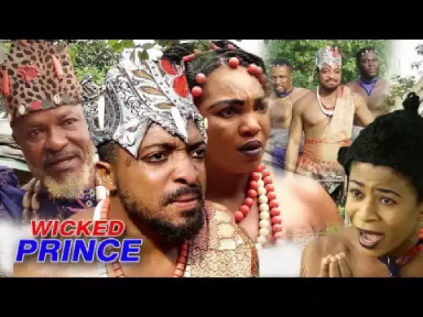 Video: Wicked Prince Season 2 - 2018 Latest Nigerian Nollywood Movie